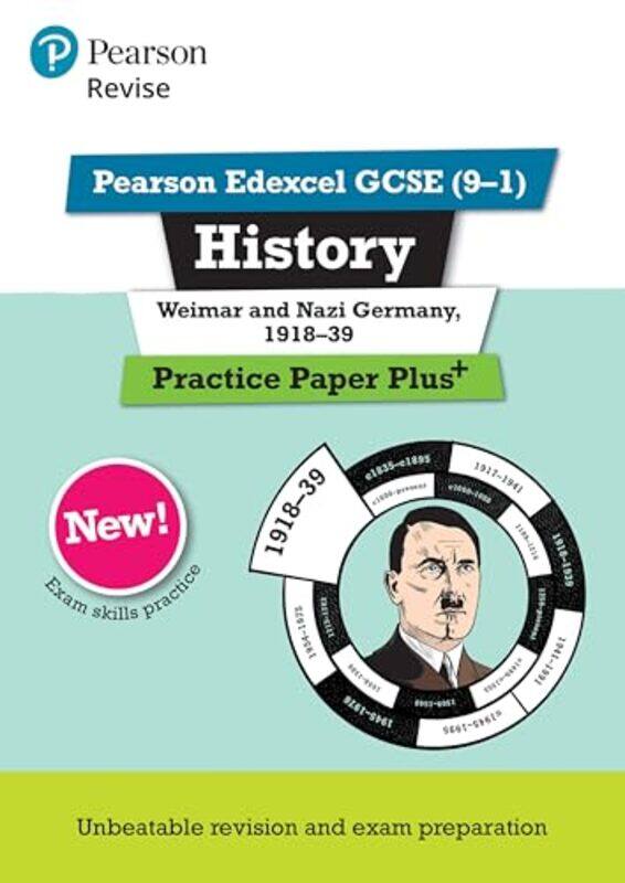 

Pearson REVISE Edexcel GCSE History Weimar and Nazi Germany 19181939 Practice Paper Plus incl online revision and quizzes for 2025 and 2026 exams by S