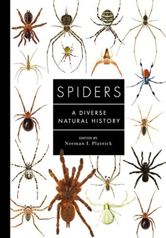 

Spiders of the World: A Natural History,Hardcover,by:Platnick, Norman