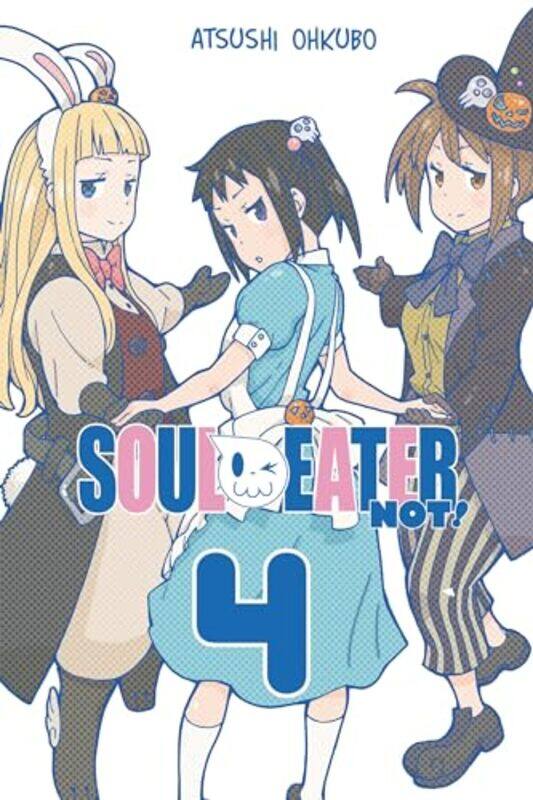

Soul Eater NOT Vol 4 by Atsushi Ohkubo-Paperback