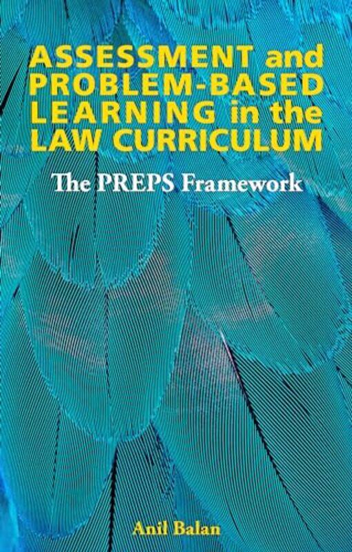 

Assessment and Problembased Learning in the Law Curriculum by JH Utrecht Univ van der KolkEJB Erasmus Univ Med Centre Veldhuis Kroeze-Paperback