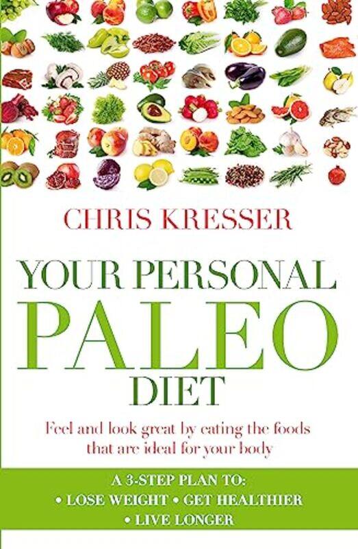 

Your Personal Paleo Diet by Chris Kresser-Paperback