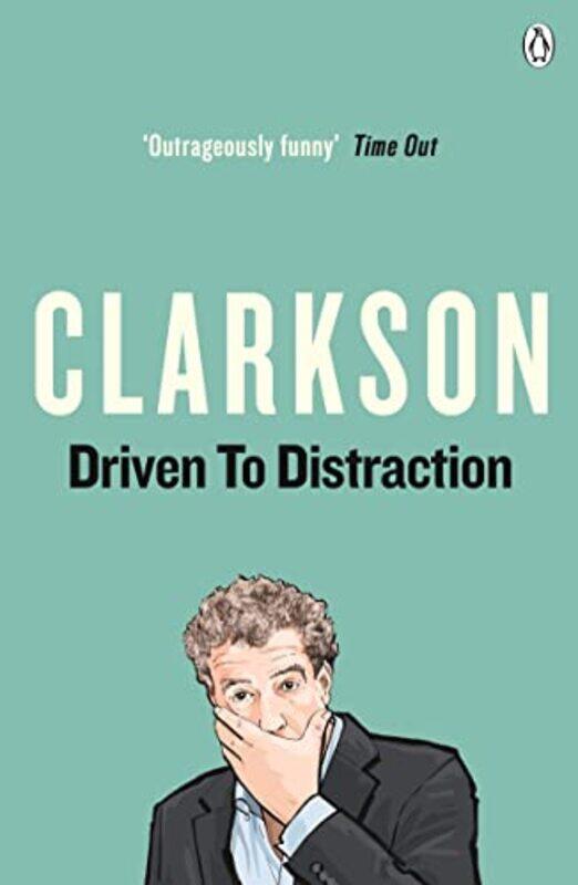 

Driven to Distraction , Paperback by Jeremy Clarkson
