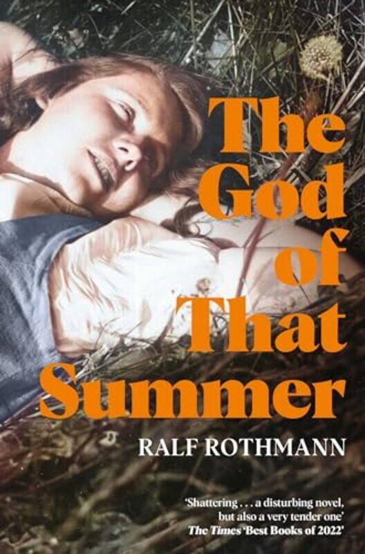 

The God of that Summer by Ralf RothmannShaun Whiteside-Paperback