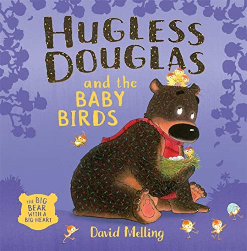 

Hugless Douglas and the Baby Birds by David Melling-Paperback