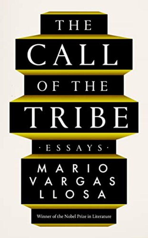 

The Call of the Tribe by Mario Vargas Llosa-Hardcover