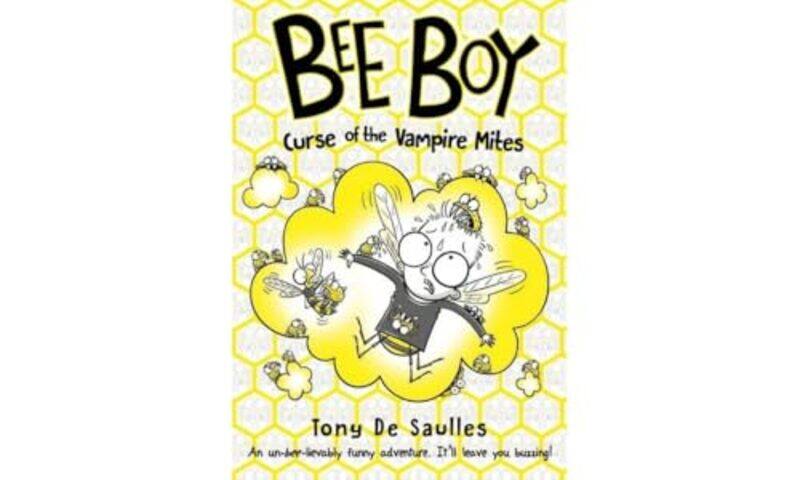 

Bee Boy Curse of the Vampire Mites by Tony , West Sussex, UK De Saulles-Paperback