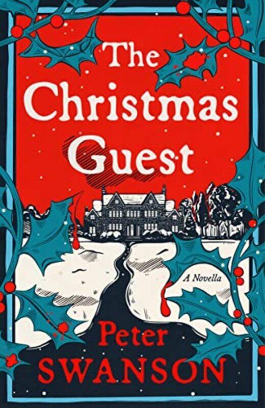 

Christmas Guest by Peter Swanson Hardcover