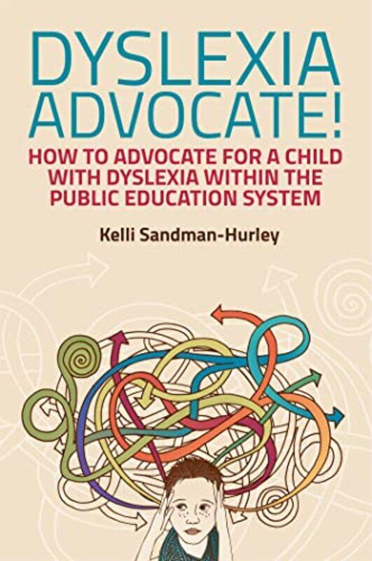 

Dyslexia Advocate! by Leslie USA HillHelen USA Paris-Paperback