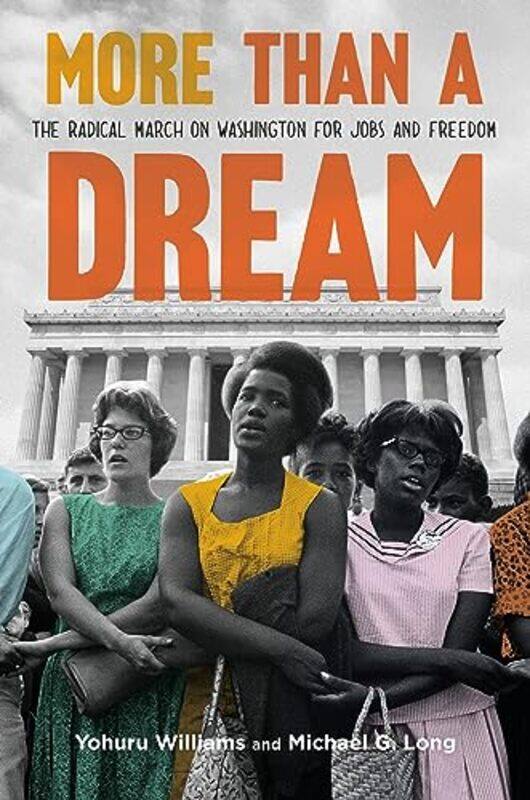 

More Than A Dream by Yohuru WilliamsMichael G Long-Hardcover