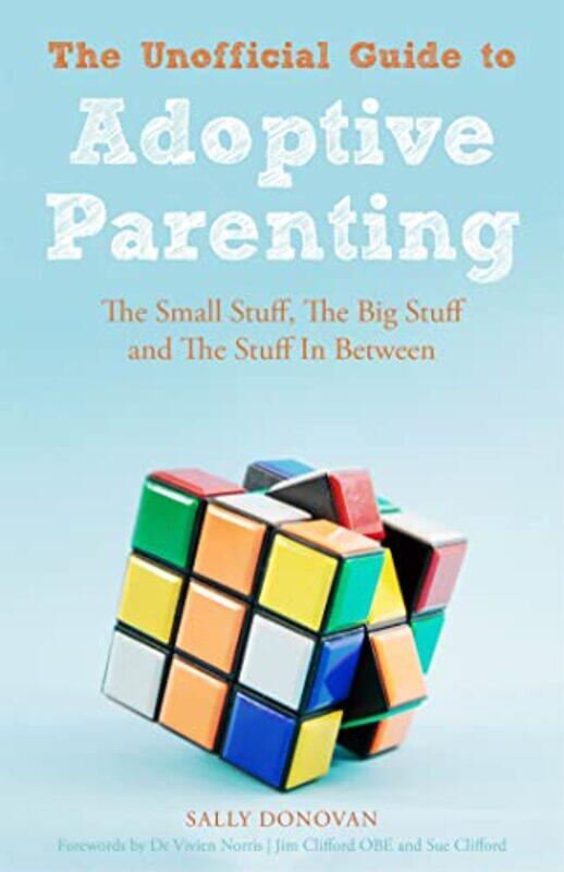 

The Unofficial Guide to Adoptive Parenting by Niki Watts-Paperback