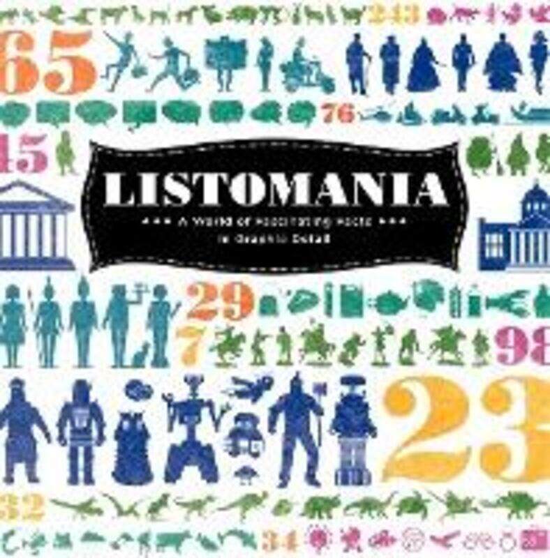 

Listomania: A World of Fascinating Facts in Graphic Detail.paperback,By :The Listomaniacs