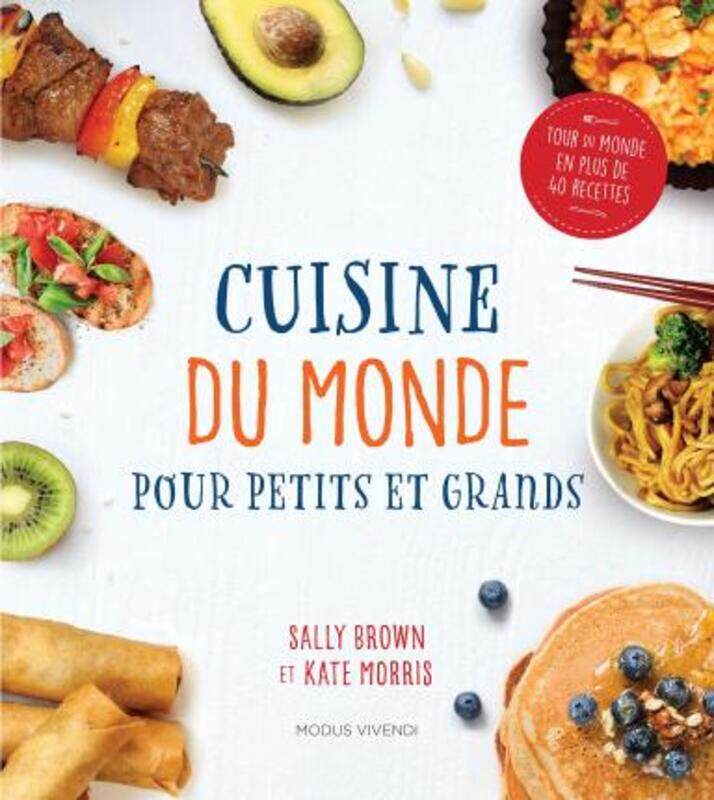 

Cuisine du monde pour petits et grands.paperback,By :Sally Brown