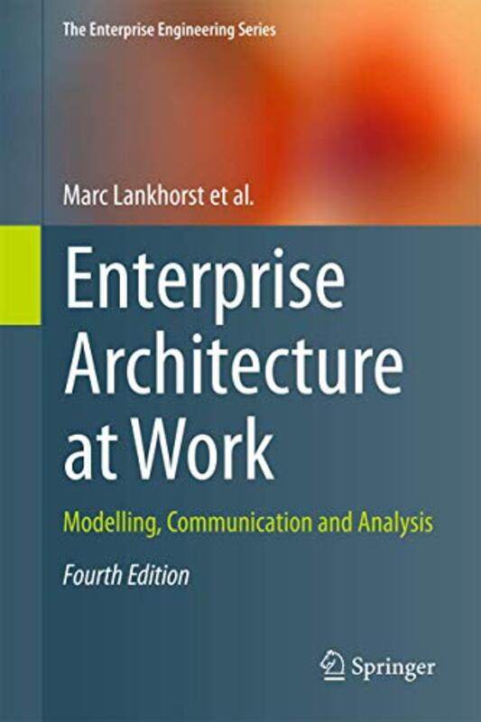 

Enterprise Architecture at Work by Marc Lankhorst-Hardcover