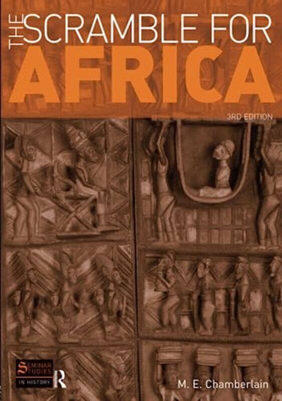 

The Scramble for Africa by M E Chamberlain-Paperback
