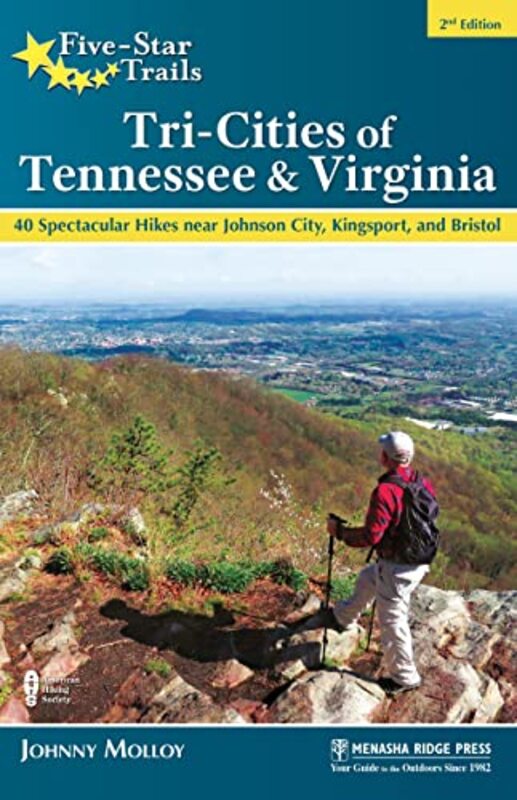 

FiveStar Trails TriCities of Tennessee and Virginia by Johnny Molloy-Paperback