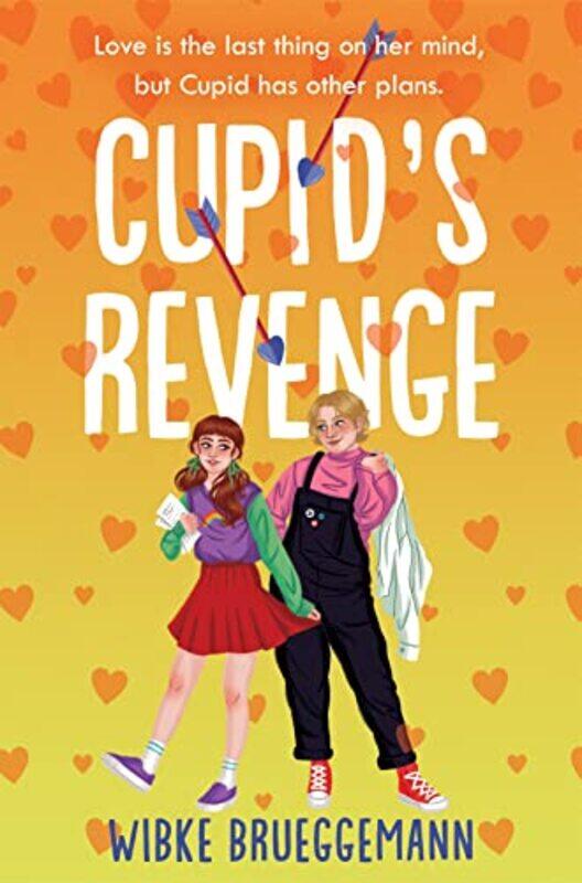 

Cupid's Revenge,Paperback,by:Wibke Brueggemann