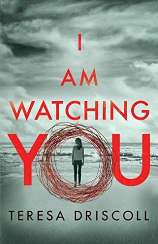 

I Am Watching You,Paperback by Driscoll, Teresa