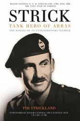 Strick: Tank Hero of Arras, Hardcover Book, By: Tim Strickland