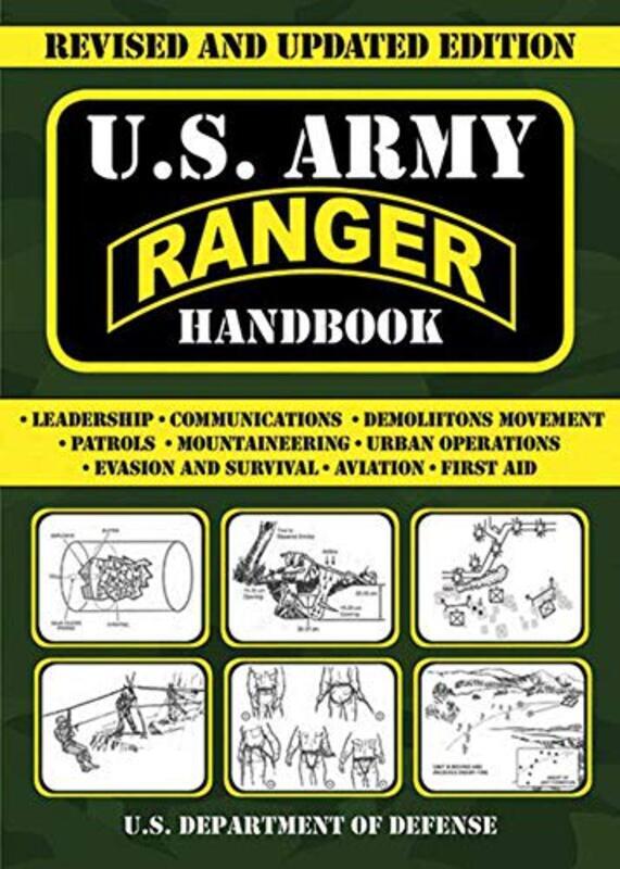 

U.S. Army Ranger Handbook : Revised and Updated Edition , Paperback by Department Of The Army