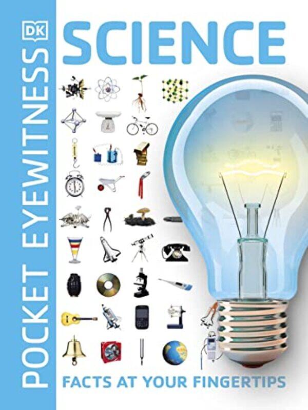 

Pocket Eyewitness Science Facts At Your Fingertips by DK-Paperback