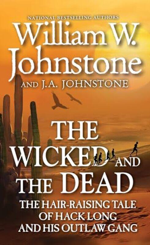 

The Wicked and the Dead by William W. JohnstoneJ.A. Johnstone -Paperback