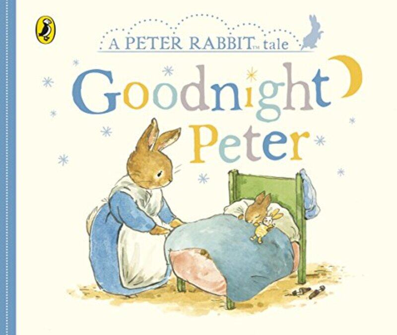 

Peter Rabbit Tales - Goodnight Peter, Board book, By: Beatrix Potter
