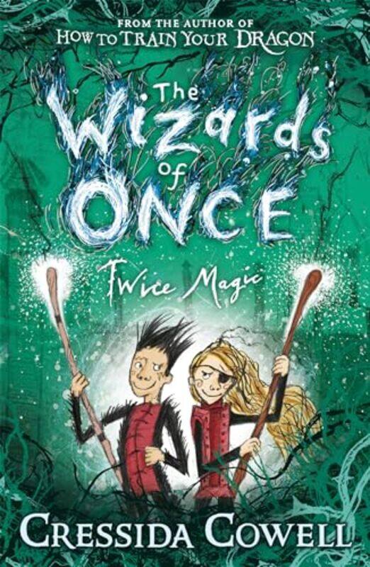 

The Wizards of Once Twice Magic by Cressida Cowell-Paperback