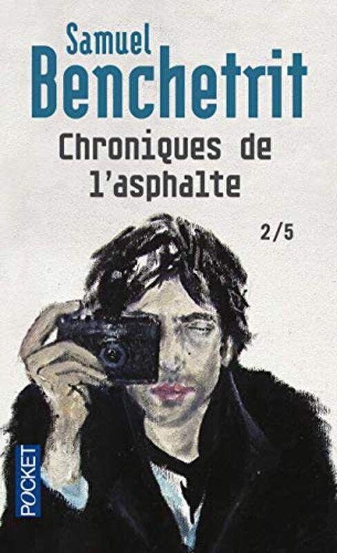 

Chroniques de l'Asphalte T2,Paperback,By:Benchetrit Samuel