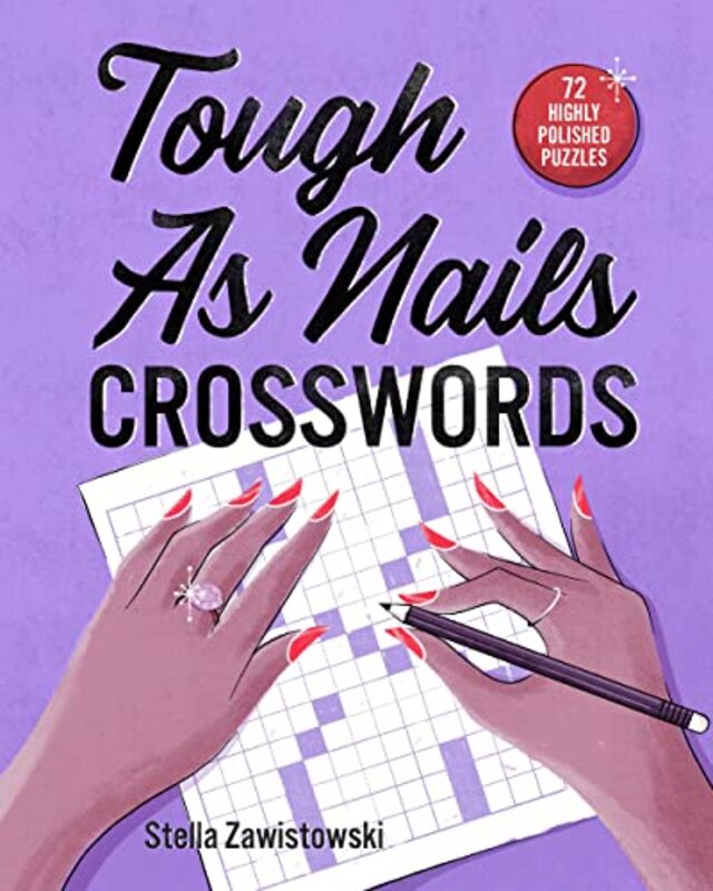 Tough As Nails Crosswords , Paperback by Stella Zawistowski