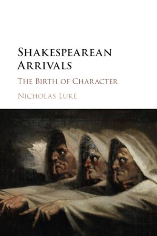 

Shakespearean Arrivals by Nicholas University of Queensland Luke-Paperback