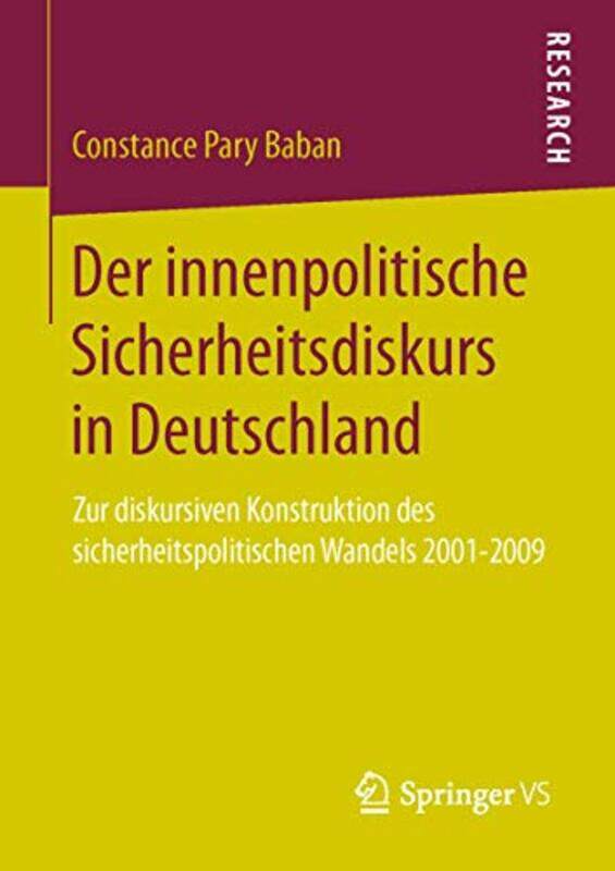 

Der Innenpolitische Sicherheitsdiskurs In Deutschland by Constance Pary Baban-Paperback