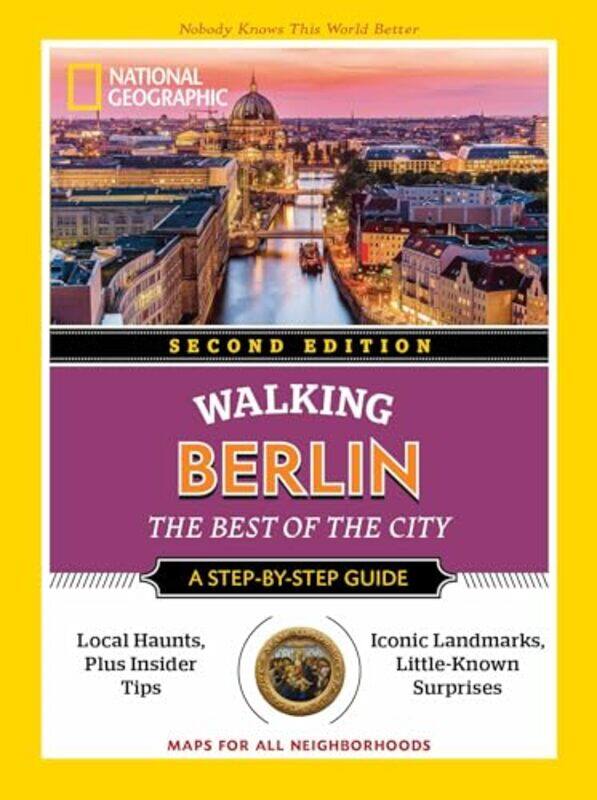 

National Geographic Walking Berlin 2nd Edition by National Geographic-Paperback