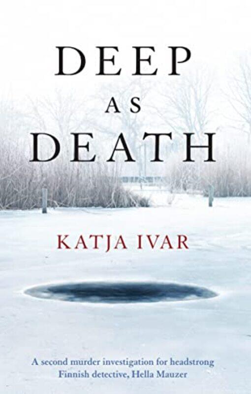 

Deep as Death by Katja Ivar-Paperback