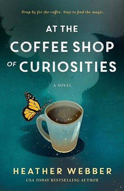 

At The Coffee Shop Of Curiosities by Heather - Paperback