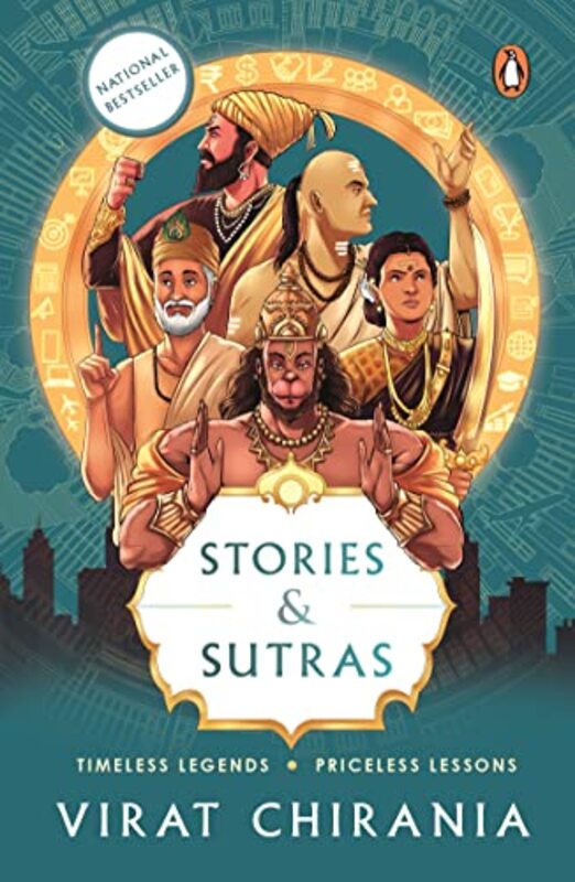 Stories And Sutras: Timeless Legends. Priceless Lessons. Paperback by Virat Chirania