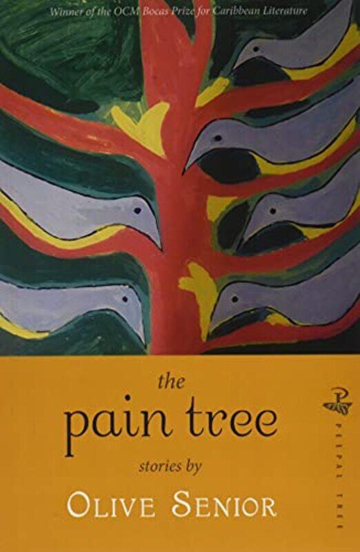 

The Pain Tree by Olive Senior-Paperback