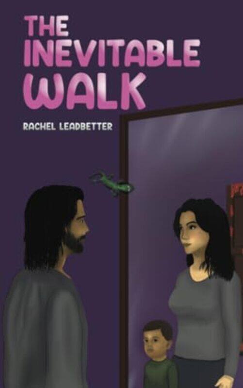 

The Inevitable Walk by Rachel Leadbetter-Paperback