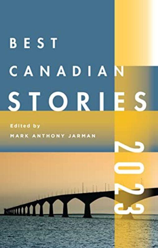 

Best Canadian Stories 2022 by Mark Anthony Jarman-Paperback