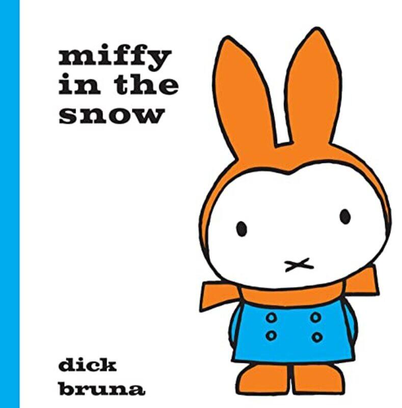 

Miffy in the Snow by Dick Bruna-Hardcover