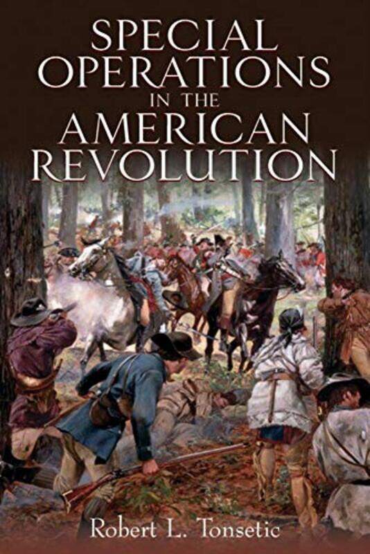 

Special Operations in the American Revolution by Albert Bourla-Paperback