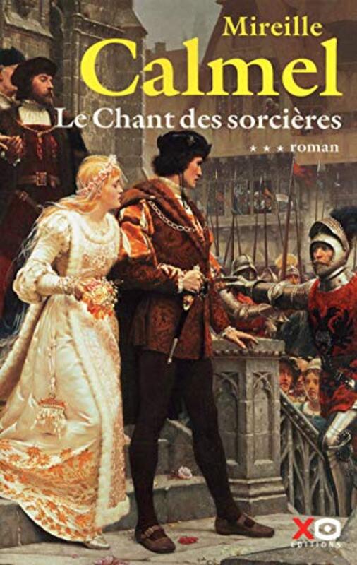 

Le Chant des Sorci res T3,Paperback by Calmel Mireille