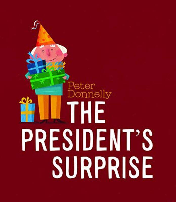 

The Presidents Surprise by Peter Donnelly-Hardcover