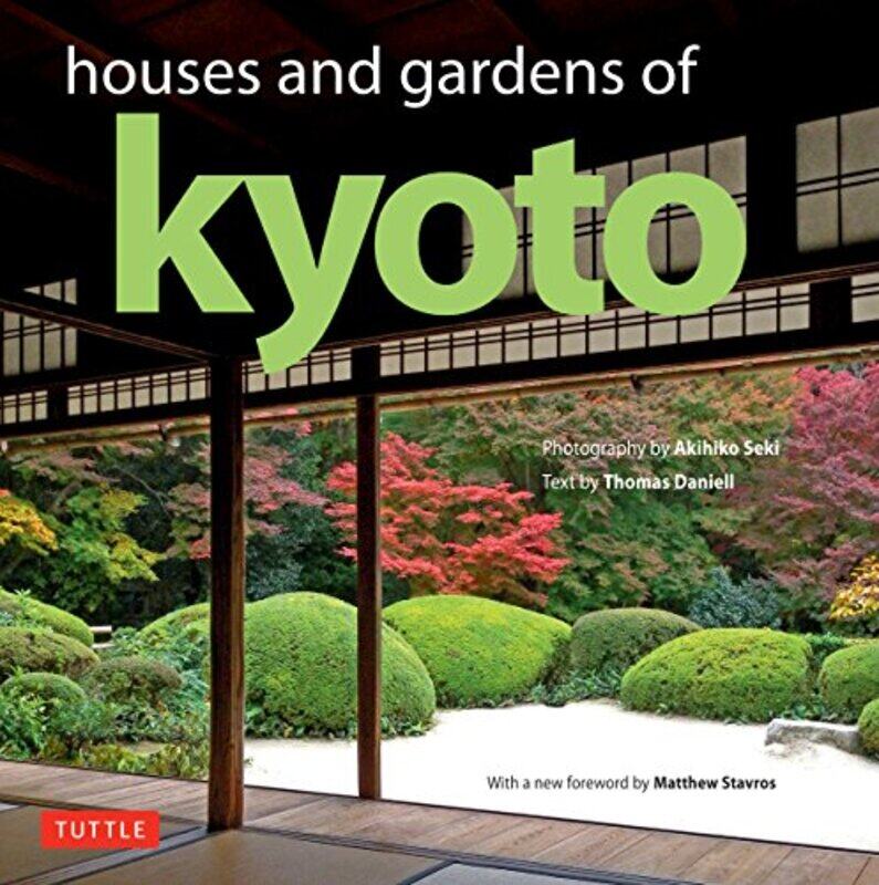 

Houses And Gardens Of Kyoto By Thomas Daniell -Paperback