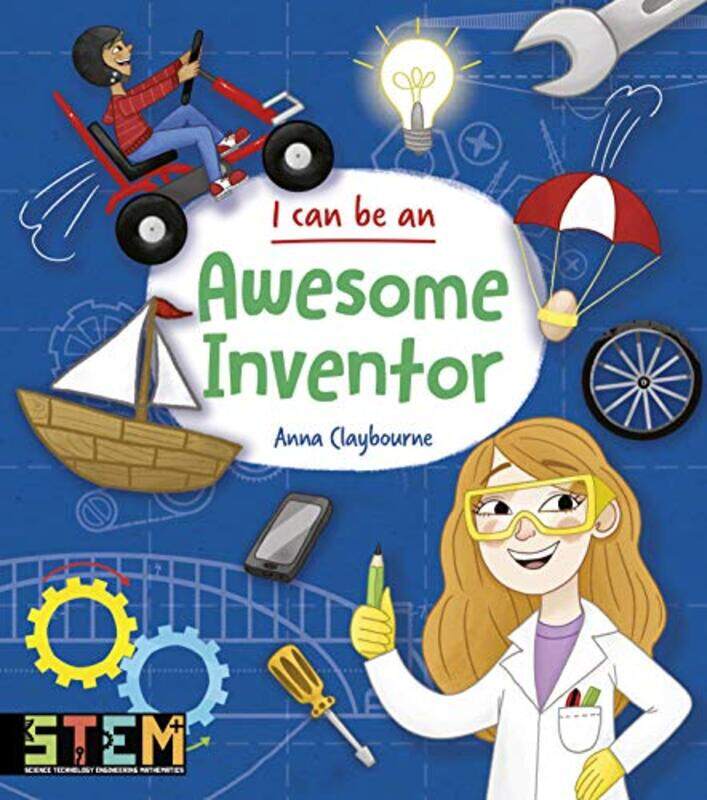 

I Can Be an Awesome Inventor by Anna ClaybourneKatie Kear-Paperback