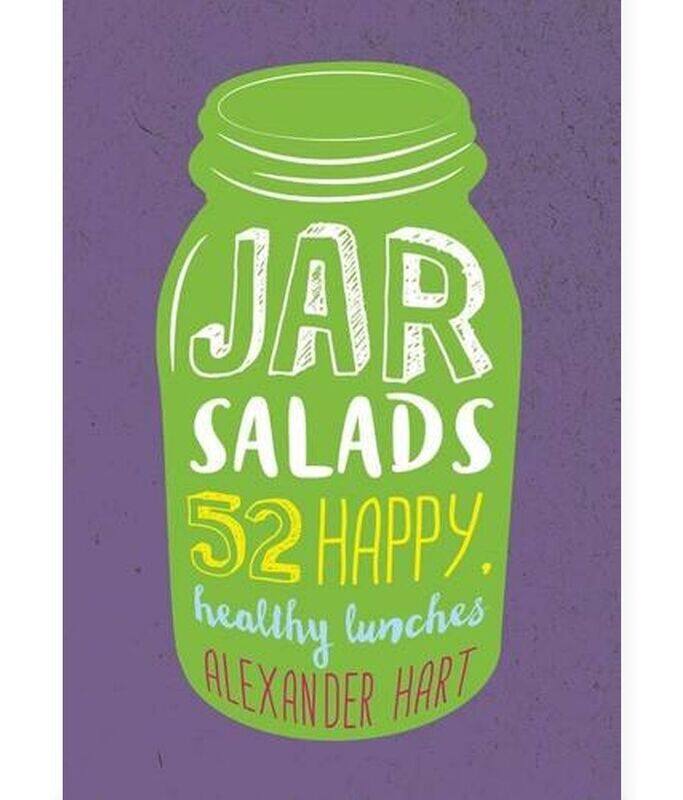 

Jar Salads: 52 Happy, Healthy Lunches, Hardcover Book, By: Alexander Hart