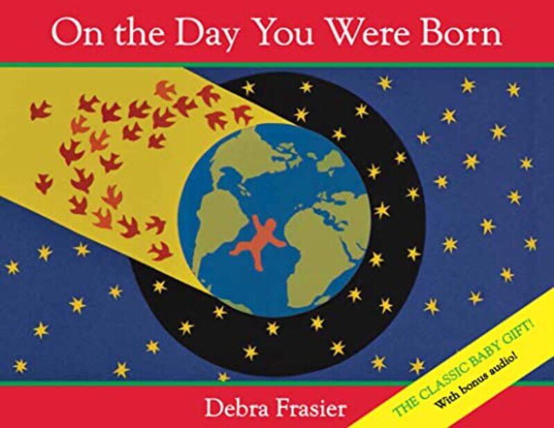 

On The Day You Were Born W Cd by Frasier, Debra - Paperback