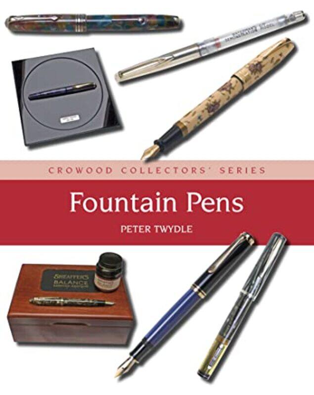 

Fountain Pens by Peter Twydle-Hardcover