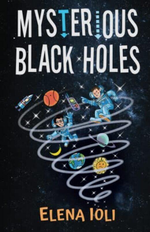 

Mysterious Black Holes by Sam SmithVarious-Paperback