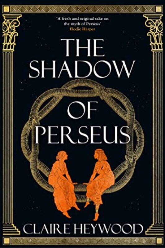 

The Shadow of Perseus by Claire Heywood-Hardcover