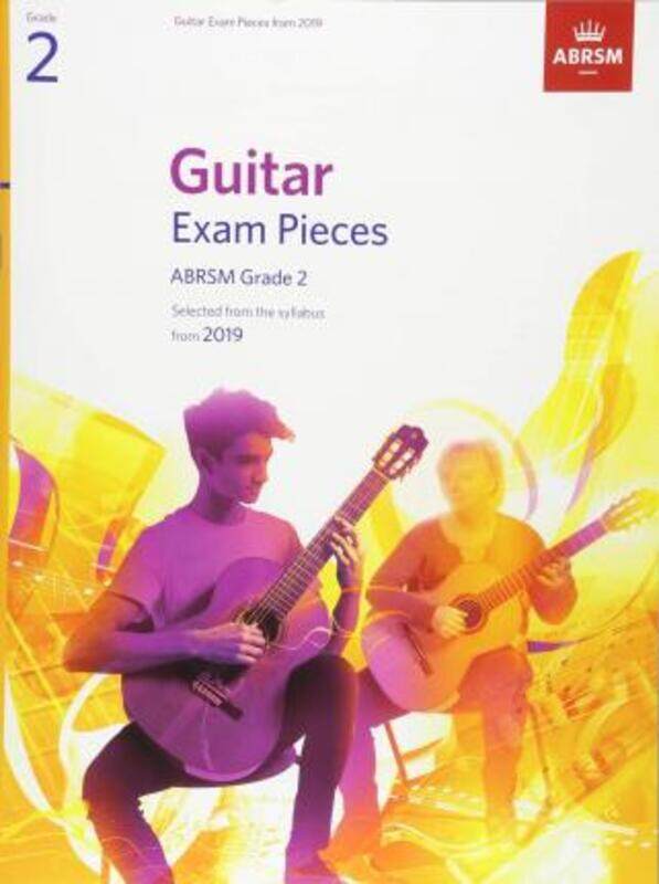 

Guitar Exam Pieces from 2019, ABRSM Grade 2: Selected from the syllabus starting 2019.paperback,By :ABRSM